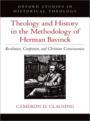 cover image of Theology and History in the Methodology of Herman Bavinck